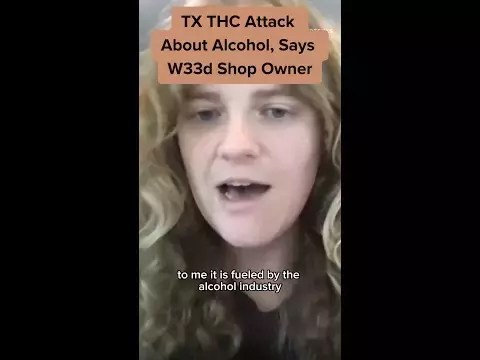 TX THC Attack About Alcohol, Says Weed Shop Owner
