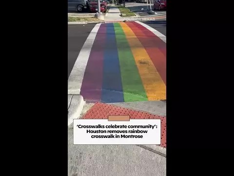 ‘Crosswalks celebrate community’: Houston removes rainbow crosswalk in Montrose