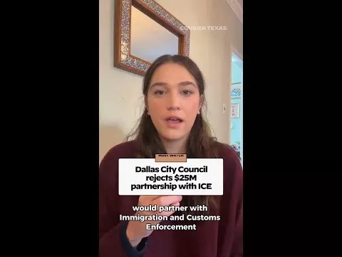 Dallas City Council rejects $25M partnership with ICE