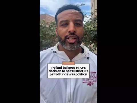 Pollard believes HPD’s decision to halt District J’s patrol funds was political