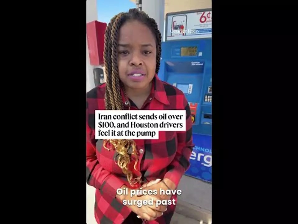 Iran conflict sends oil over $100, and Houston drivers feel it at the pump