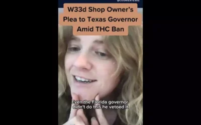 Weed Shop Owner’s Plea to Texas Governor Amid THC Ban
