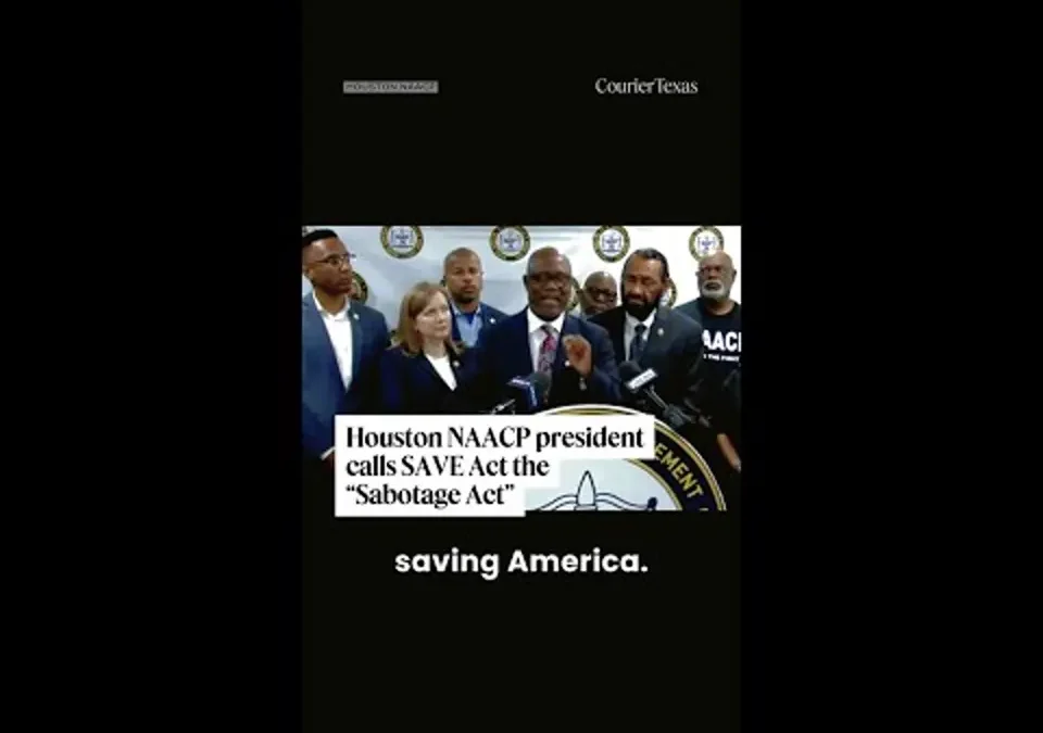 Houston NAACP president calls SAVE Act the “Sabotage Act”