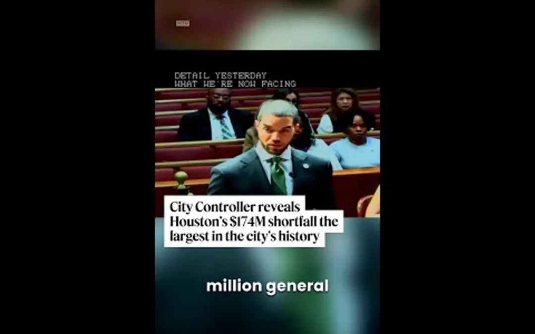 City Controller reveals Houston’s $174M shortfall the largest in the city’s history